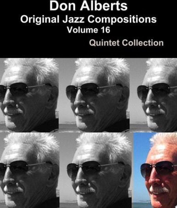 Don Alberts Original Jazz Compositions Volume 16 av Don Alberts (Paperback)