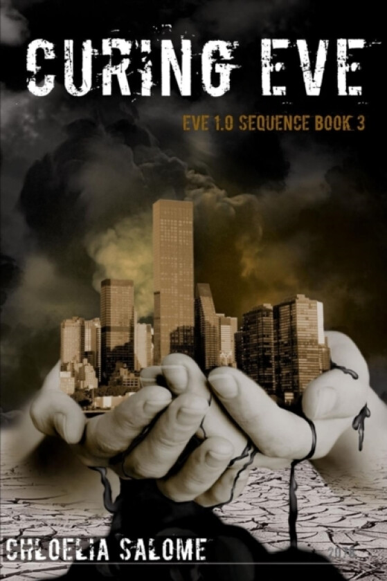 Curing Eve av Chloelia Salome (Paperback)