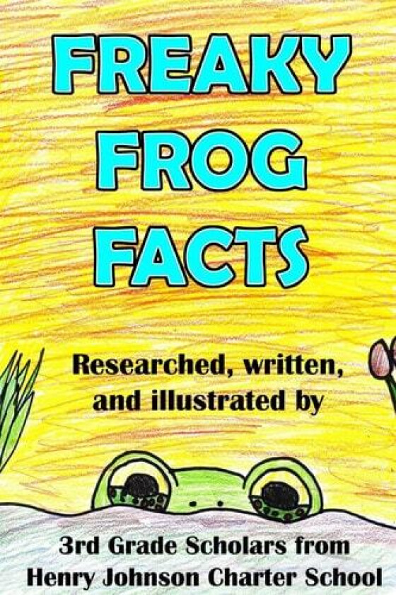 Freaky Frog Facts av HJCS Scholars (Paperback)