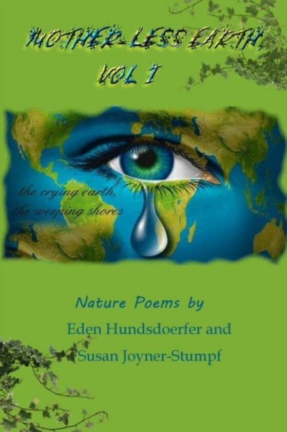 Mother-Less Earth, Vol I av Eden Hundsdoerfer a Susan Joyner-Stumpf (Paperback)