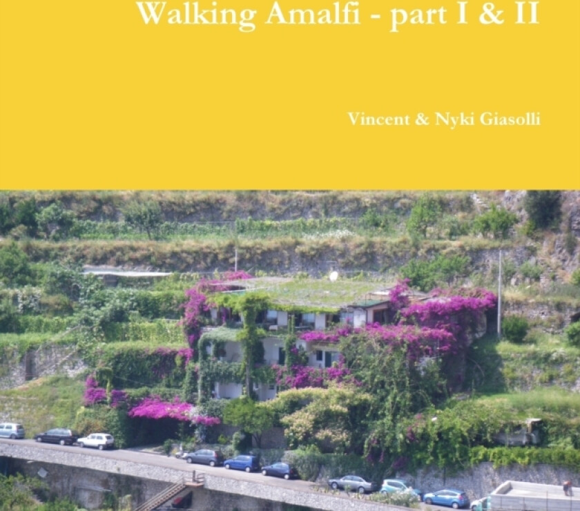 Walking Amalfi - part I & II av Vincent Giasolli (Paperback)
