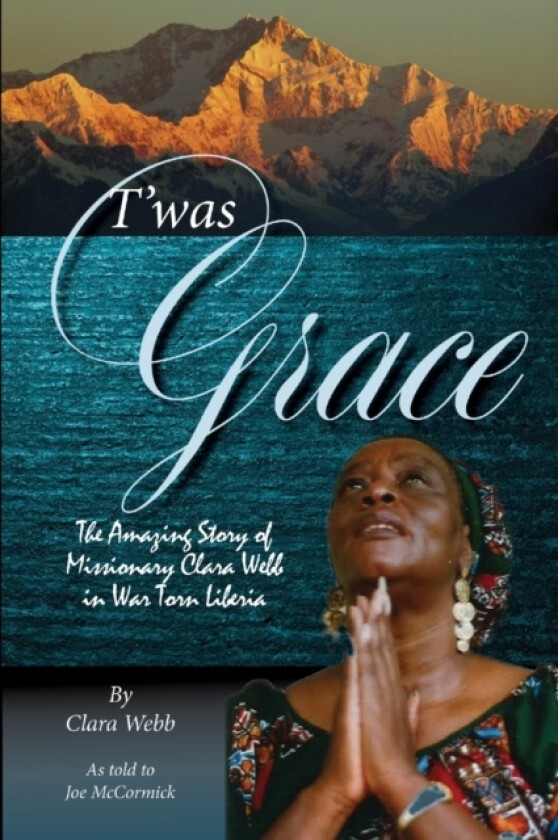'Twas Grace av Clara Webb (Paperback)