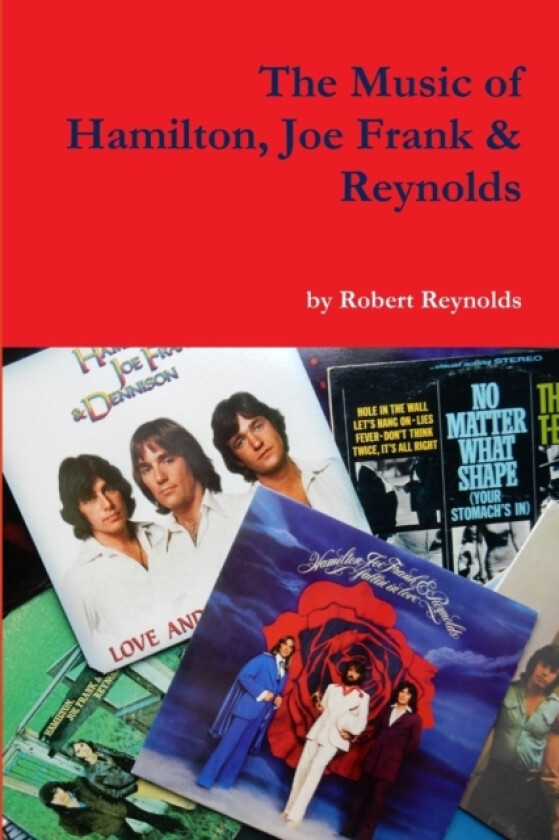 The Music of Hamilton, Joe Frank & Reynolds av Robert Reynolds (Paperback)