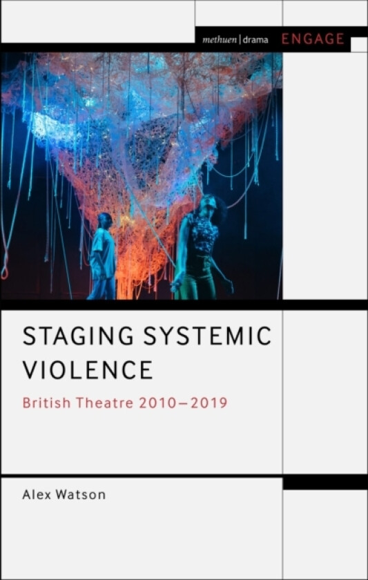 Staging Systemic Violence av Alex Watson (Hardcover)