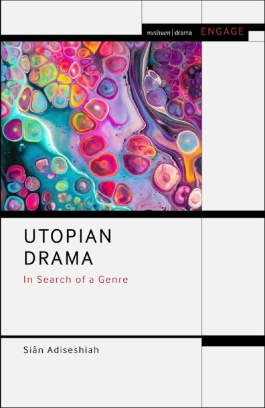 Utopian Drama av Dr Sian Adiseshiah (Paperback)