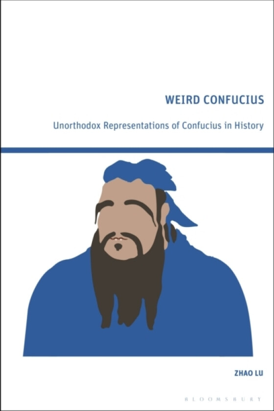 Weird Confucius av Zhao Lu (Hardcover)