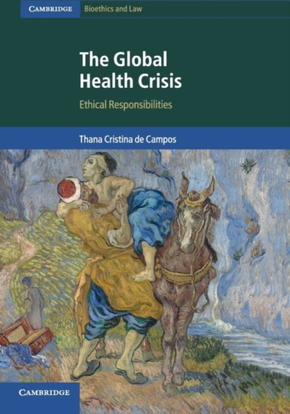 The Global Health Crisis av Thana Cristina de Campos (Paperback)