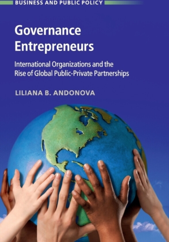 Governance Entrepreneurs av Liliana B. Andonova (Paperback)
