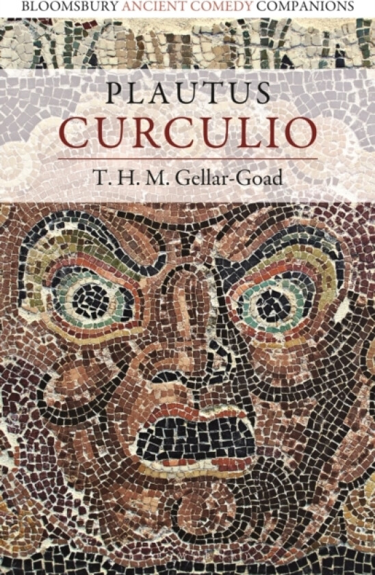 Plautus: Curculio av T.H.M. Gellar-Goad (Paperback)