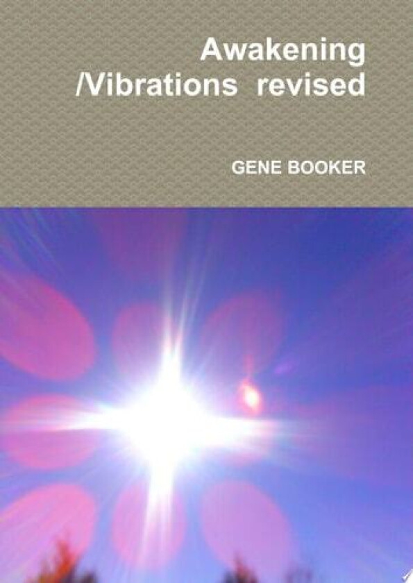 Awakening /Vibrations Revised av Gene Booker (Hardcover)