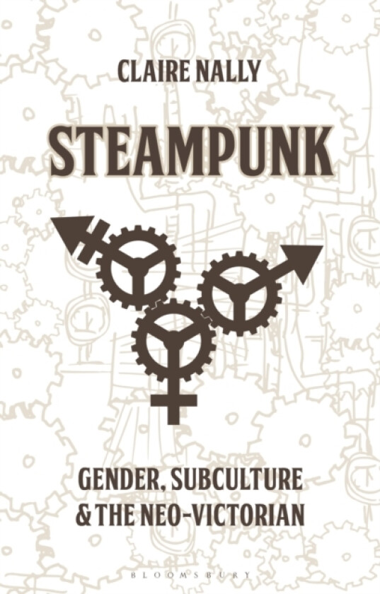 Steampunk av Dr Claire Nally (Hardcover)