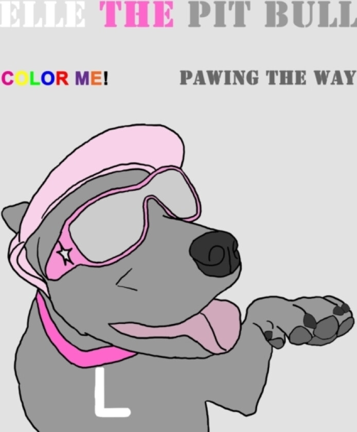 Elle the Pit Bull Pawing the Way av Leah Brewer (Paperback)