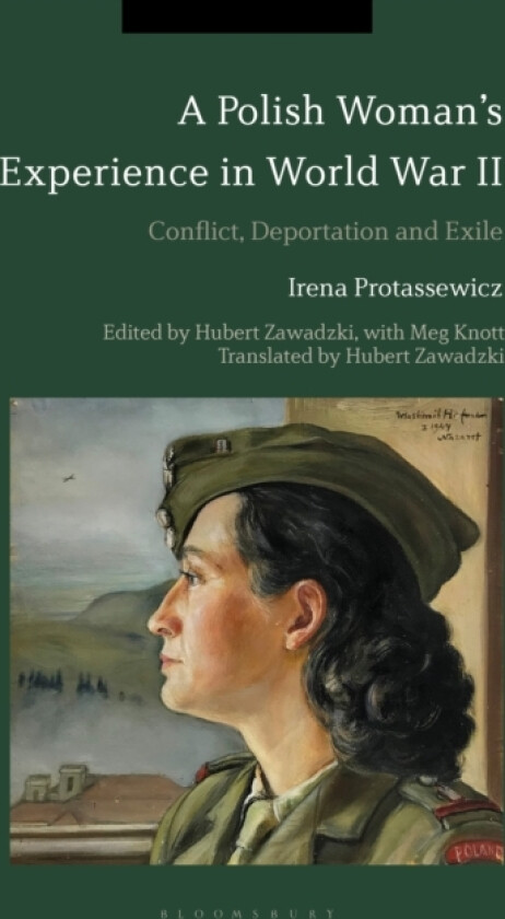 A Polish Woman’s Experience in World War II av Irena Protassewicz (Hardcover)