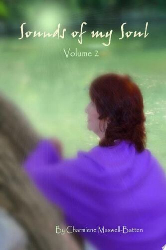 Sounds of my Soul - Volume 2 av Charmiene Maxwell-Batten (Paperback)