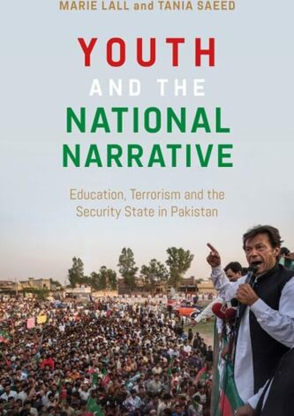 Youth and the National Narrative av Marie Lall, Tania Saeed (Hardcover)
