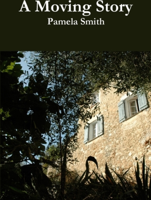 A Moving Story av Pamela Smith (Paperback)