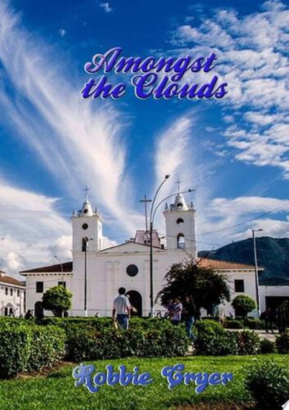 Amongst the Clouds av Robbie Cryer (Paperback)