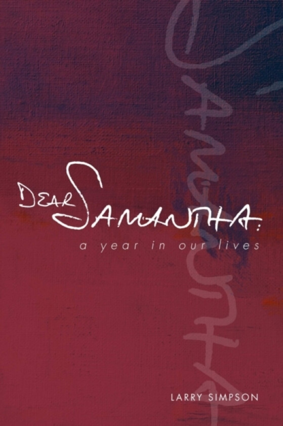 Dear Samantha av Larry Simpson (Paperback)
