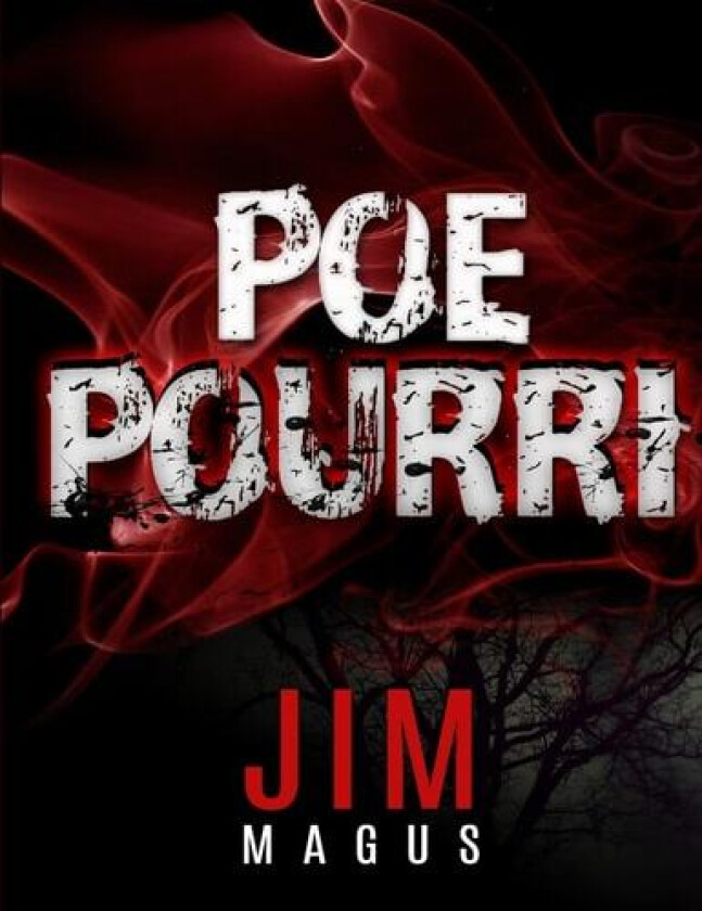 Poe Pourri av Jim Magus (Paperback)