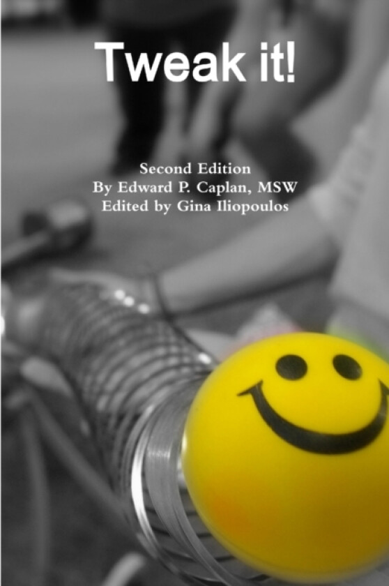 Tweak it! Second Ed. av Edward Caplan (Paperback)