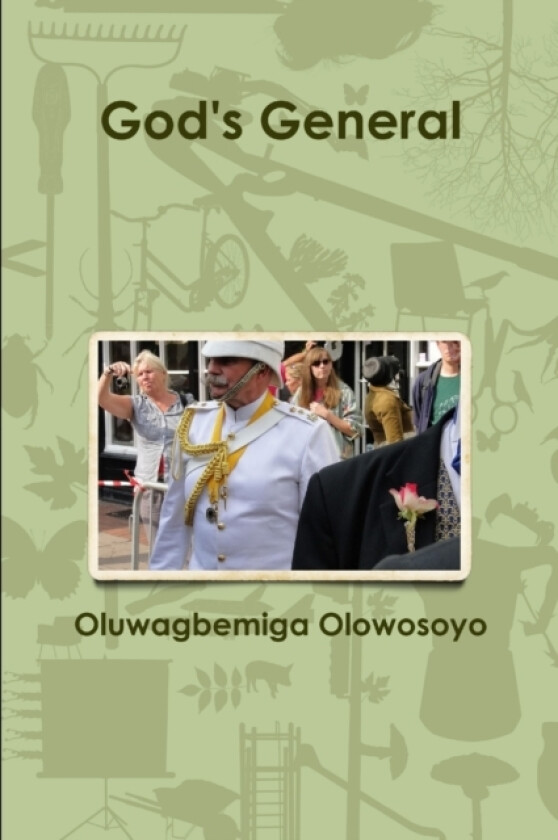 God's General av Oluwagbemiga Olowosoyo (Paperback)