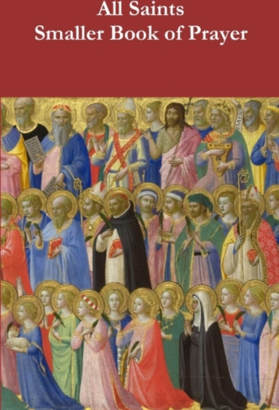 All Saints Smaller Book of Prayer av Ryan Mackey (Paperback)