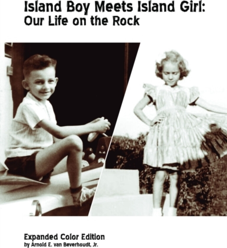 Island Boy Meets Island Girl av Arnold E Jr Van Beverhoudt (Paperback)