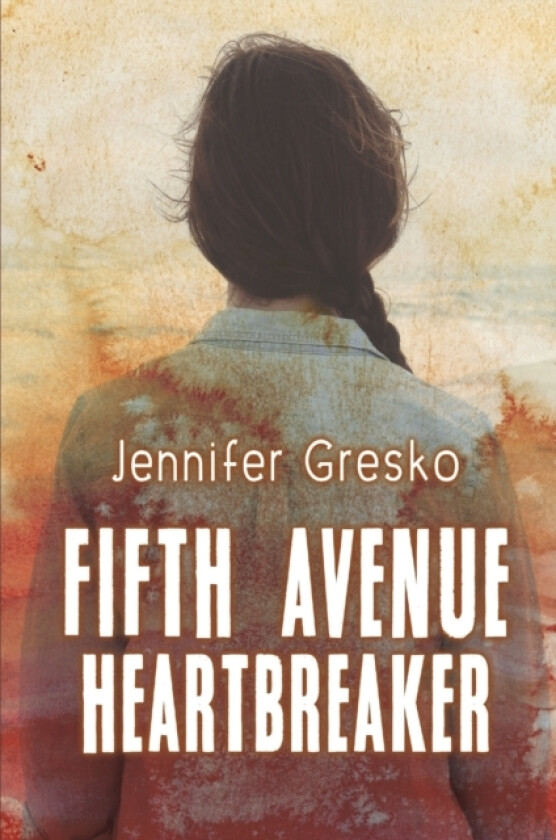 Fifth Avenue Heartbreaker av Jennifer Gresko (Paperback)