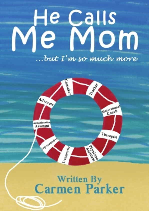 He Calls Me Mom av CARMEN PARKER (Paperback)