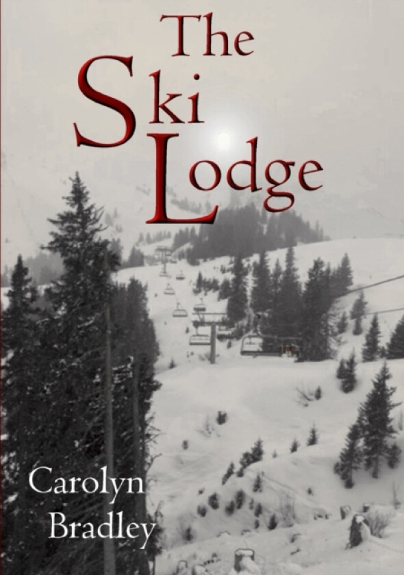 The Ski Lodge av Carolyn Bradley (Paperback)