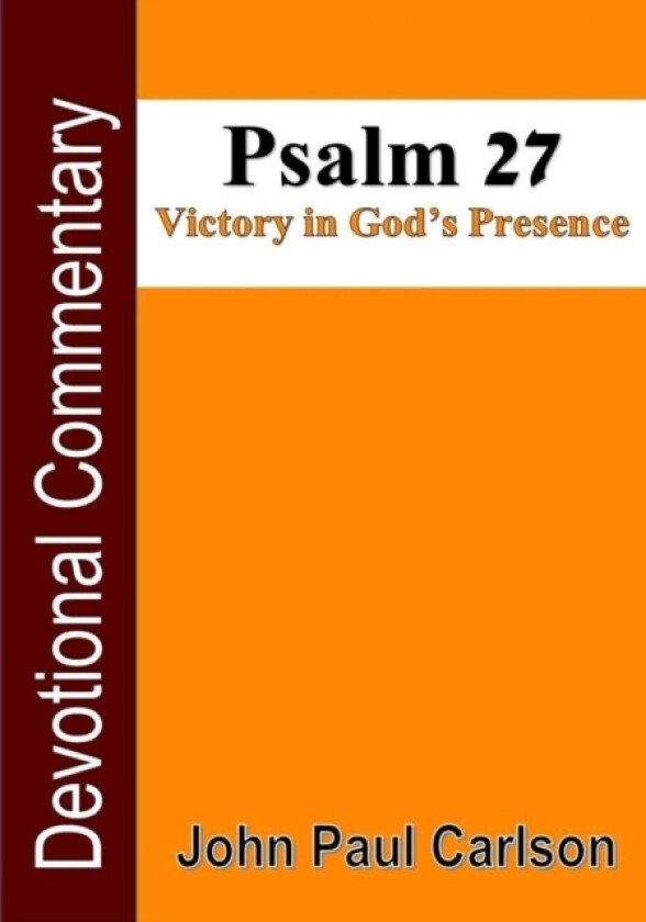 Psalm 27, Victory in God's Presence av John Carlson (Paperback)