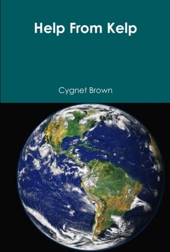 Help from Kelp av Cygnet Brown (Paperback)