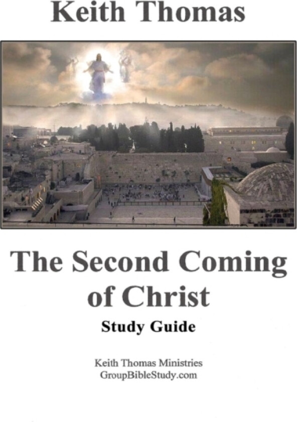 The Second Coming of Christ: Study Guide av Keith Thomas (Paperback)