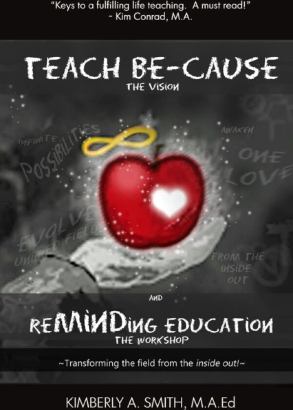 Teach be-Cause Reminding Education av Kimberly Smith (Paperback)