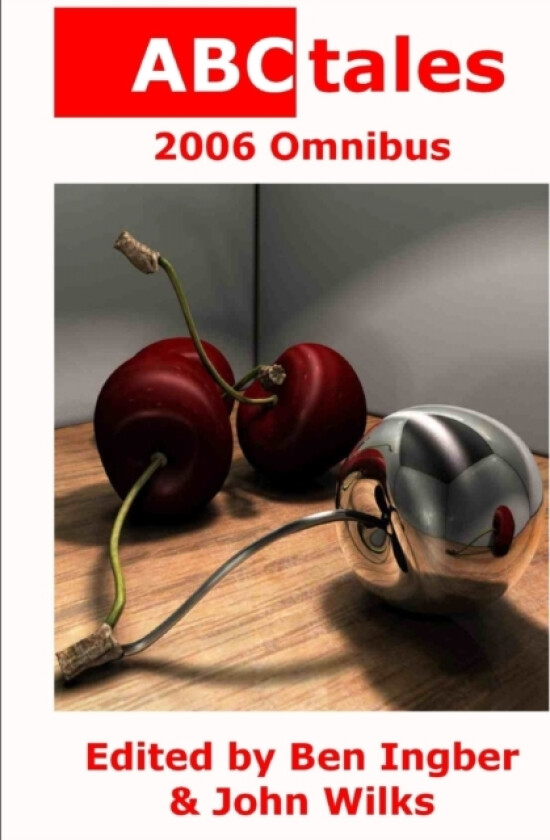 Abctales 2006 Omnibus av Editor: John Wilks (Paperback)