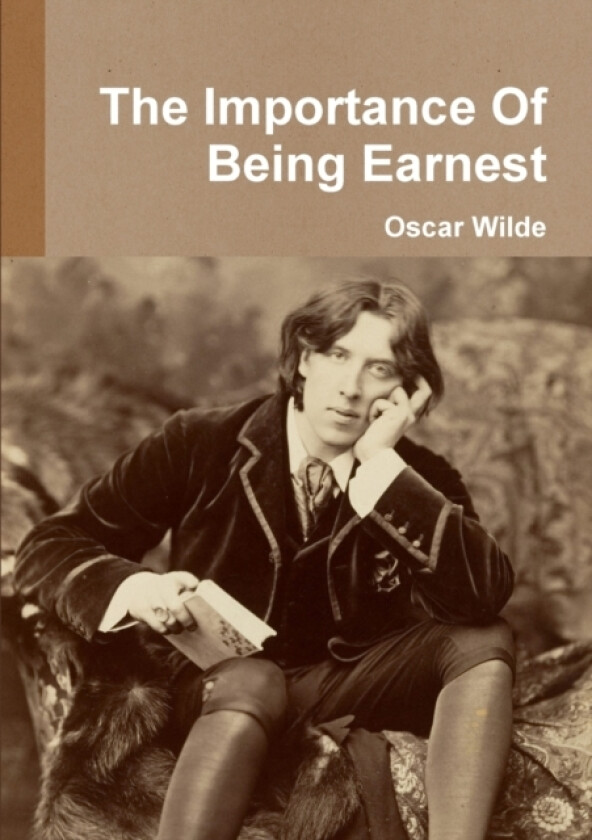 The Importance of Being Earnest av Oscar Wilde (Paperback)