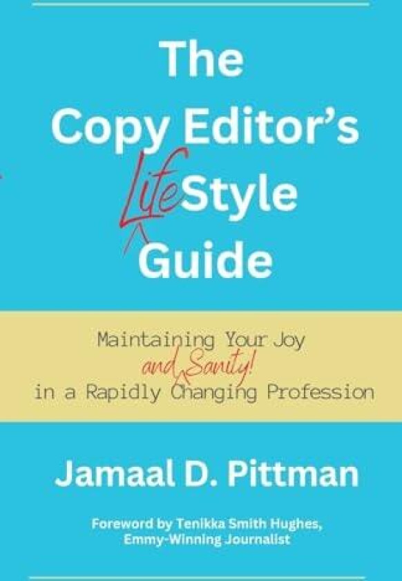 The Copy Editor's (Life)Style Guide av Jamaal Pittman (Paperback)