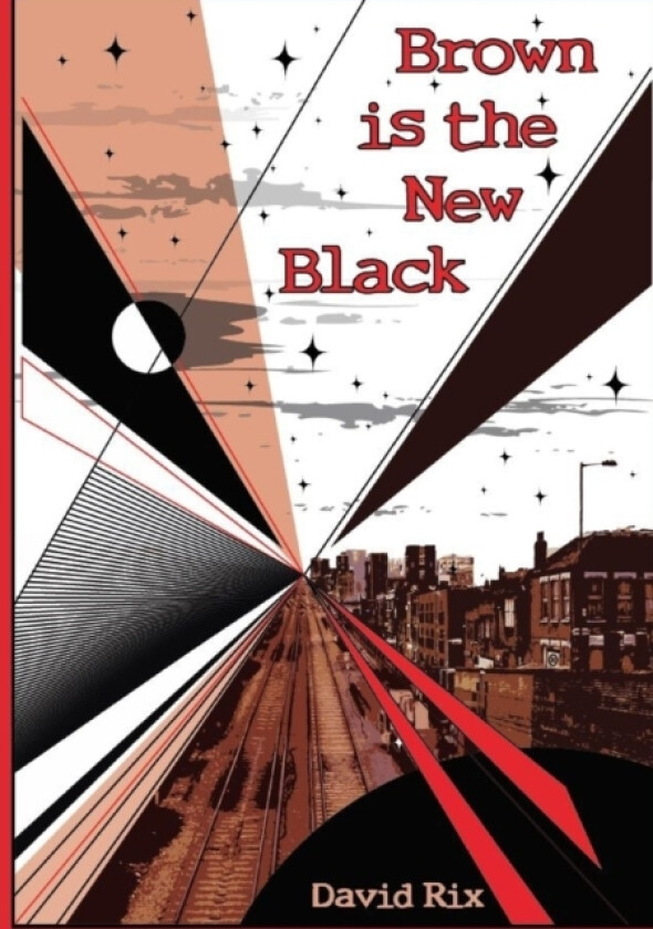 Brown Is the New Black av David Rix (Paperback)