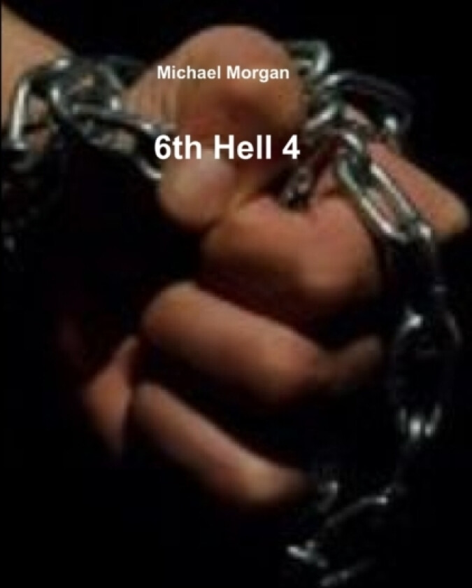 6th Hell 4 av Michael Morgan (Paperback)