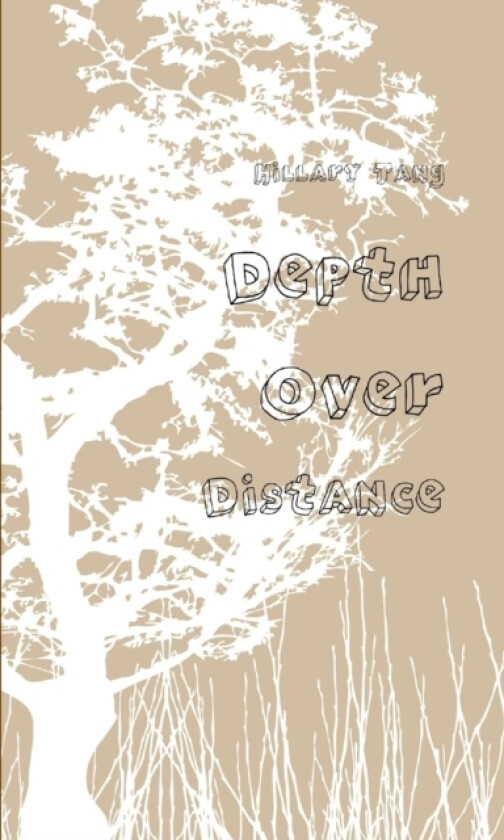 Depth Over Distance av Hillary Tang (Paperback)