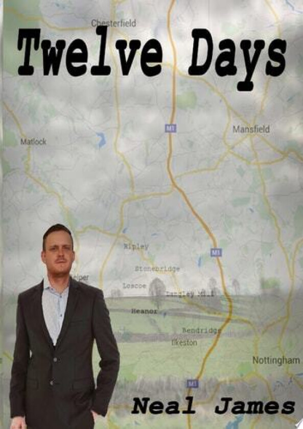 Twelve Days av Neal James (Paperback)