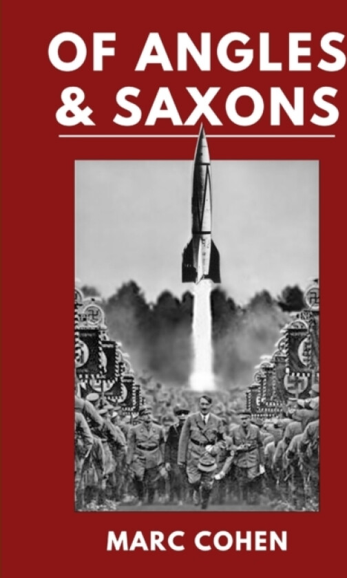 Of Angles & Saxons av Marc Cohen (Paperback)