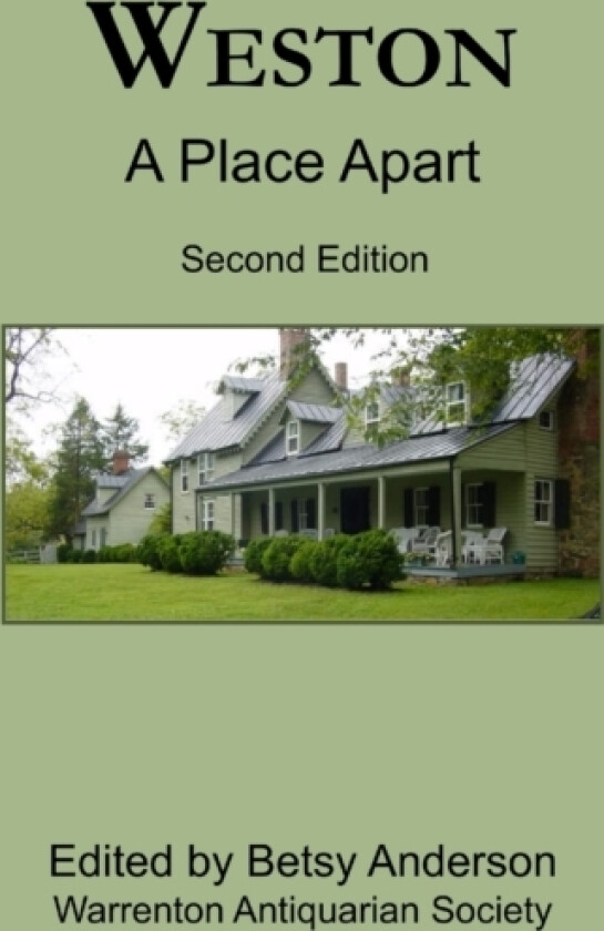 Weston: A Place Apart (Second Edition) av Betsy Anderson (Paperback)