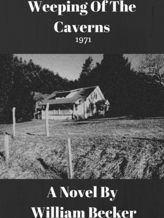 Weeping of the Caverns av William Becker (Paperback)