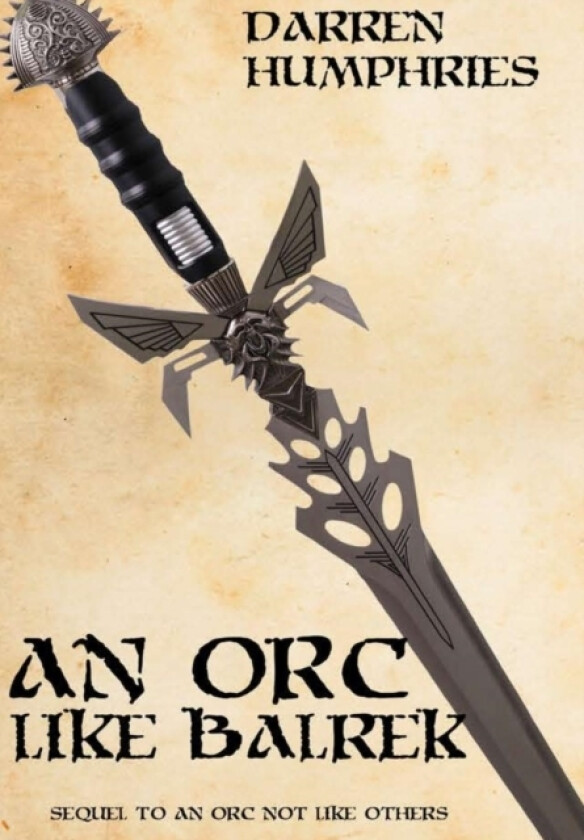 An Orc Like Balrek av Darren Humphries (Hardcover)