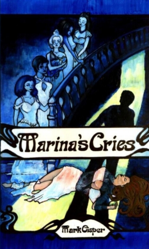 Marina's Cries av Mark Cisper (Paperback)