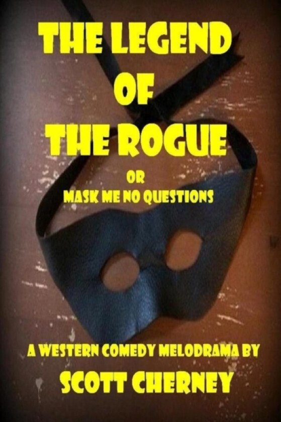 The Legend of the Rogue av Scott Cherney (Paperback)