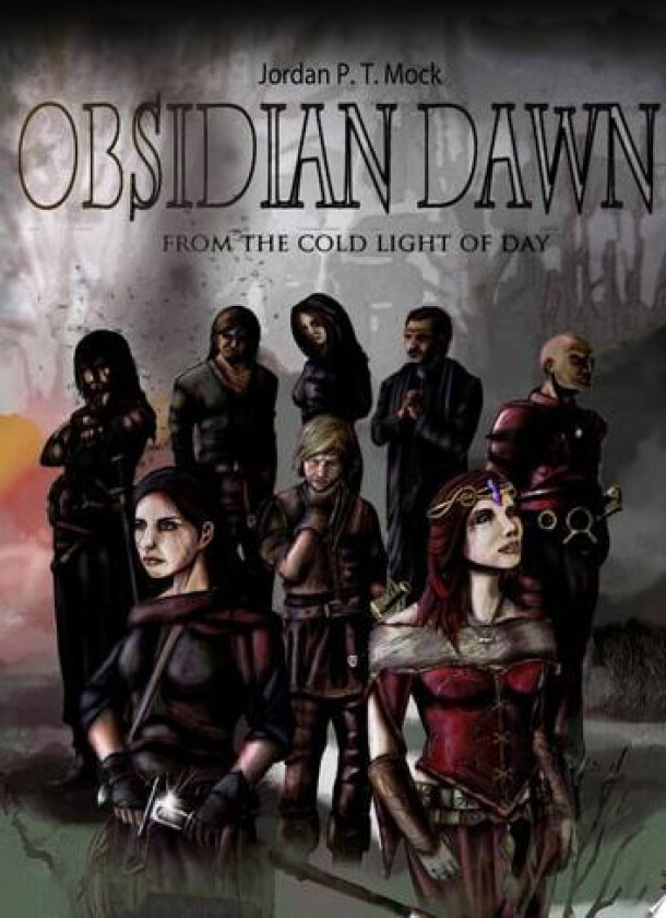 Obsidian Dawn: From the Cold Light of Day av Jordan P.T. Mock (Paperback)