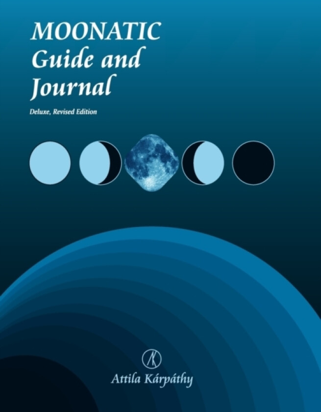 Moonatic av Attila Karpathy (Hardcover)