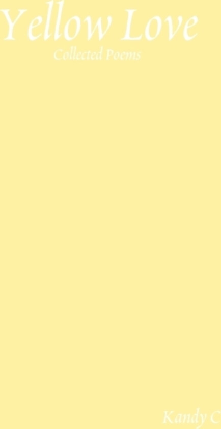 Yellow Love av Kandy C (Paperback)
